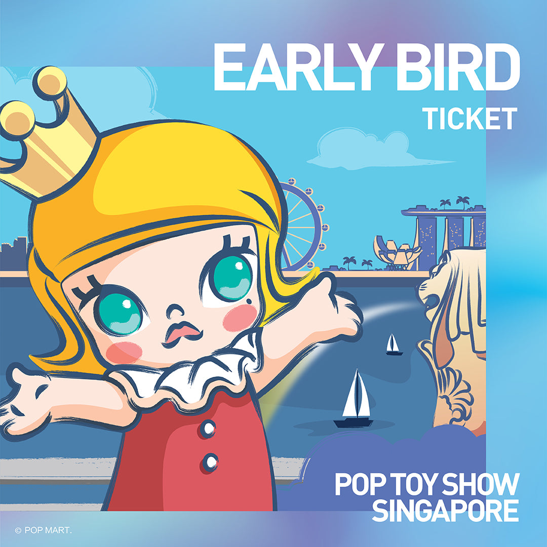 POP TOY SHOW Singapore 2023 - Early Bird Ticket