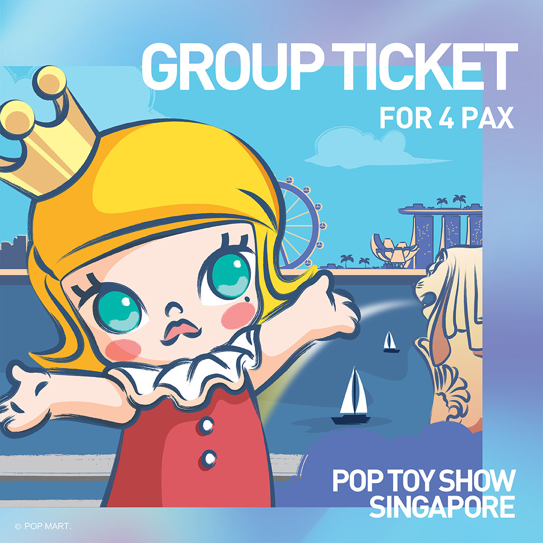 POP TOY SHOW Singapore 2023 - Group Ticket (4 Pax)